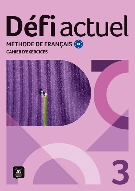 DÉFI ACTUEL 3. CAHIER D'EXERCICES | 9788411573719 | BIRAS, PASCAL/CHEVRIER, ANNA/JADE, CHARLOTTE/WITTA, STÉPHANIE