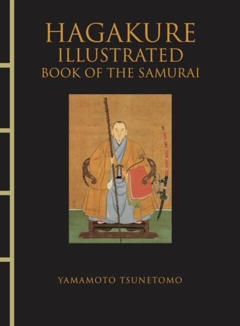 HAGAKURE ILLUSTRATED | 9781838864651 | YAMAMOTO TSUNETOMO