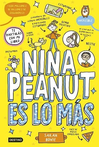 NINA PEANUT 1. ES LO MAS | 9788408294023 | SARAH BOWIE