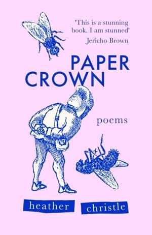 PAPER CROWN | 9781472158680 | HEATHER CHRISTLE