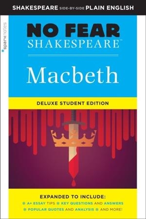MACBETH: NO FEAR SHAKESPEARE DELUXE STUDENT EDITION | 9781411479678 | WILLIAM SHAKESPEARE
