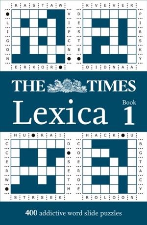THE TIMES LEXICA BOOK 1 : 400 WORD SLIDE PUZZLES | 9780008748906 | THE TIMES MIND GAMES