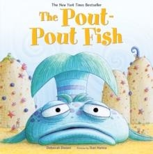 THE POUT-POUT FISH | 9780312674816 | DEBORAH DIESEN