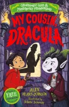 MY COUSIN, DRACULA | 9781802630817 | ALEX PEART-JOHNSON