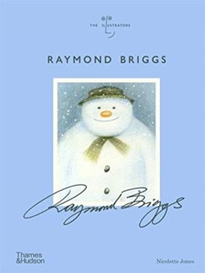 RAYMOND BRIGGS | 9780500022184 | NICOLETTE JONES