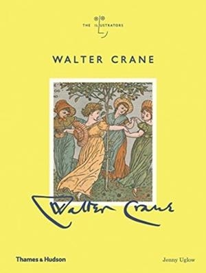 WALTER CRANE | 9780500022627 | JENNY UGLOW