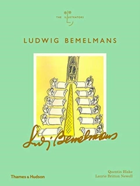 LUDWIG BEMELMANS | 9780500519950 | QUENTIN BLAKE, LAURIE BRITTON NEWELL