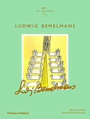 LUDWIG BEMELMANS | 9780500519950 | QUENTIN BLAKE, LAURIE BRITTON NEWELL