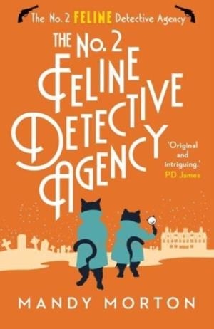 THE NO. 2 FELINE DETECTIVE AGENCY | 9781788424431 | MANDY MORTON