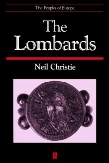 LOMBARDS:THE ANCIENT LONGOBARDS | 9780631211976 | NEIL CHRISTIE