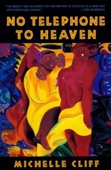 NO TELEPHONE TO HEAVEN | 9780452275690 | MICHELLE CLIFF