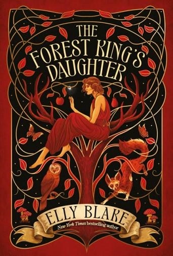 THE FOREST KING'S DAUGHTER | 9781399706933 | ELLY BLAKE