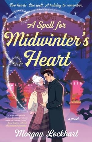 A SPELL FOR MIDWINTER'S HEART | 9781835013984 | MORGAN LOCKHART