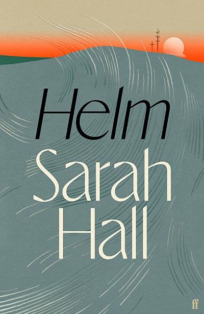 HELM | 9780571383566 | SARAH HALL