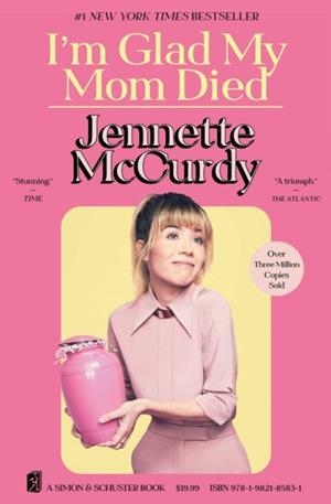 I'M GLAD MY MOM DIED | 9781982185831 | JEANNETTE MCCURDY
