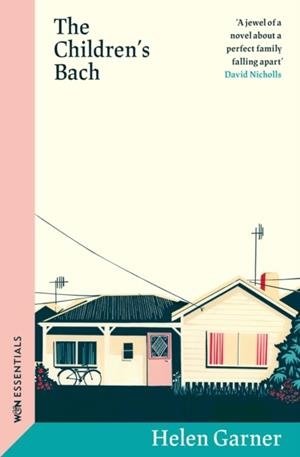 THE CHILDREN'S BACH | 9781399606820 | HELEN GARNER