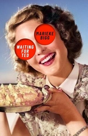 WAITING FOR TED | 9781915368003 | MARIEKE BIGG