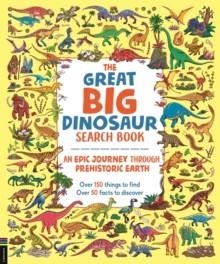 THE GREAT DINOSAUR SEARCH BOOK | 9781916763098 | BUSTER BOOKS