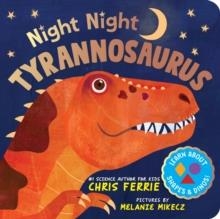 NIGHT NIGHT TYRANNOSAURUS | 9781728297590 | CHRIS FERRIE