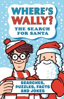 WHERE'S WALLY? THE SEARH FOR SANTA | 9781529531022 | MARTIN HANDFORD