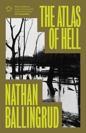 THE ATLAS OF HELL | 9781068349706 | NATHAN BALLINGRUD