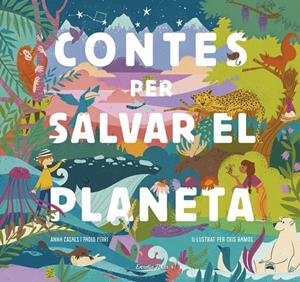 CONTES PER SALVAR EL PLANETA | 9788418134425 | FERRI, PAOLO