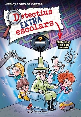 DETECTIUS EXTRAESCOLARS 4. MISTERIOSA FIRA | 9788413896533