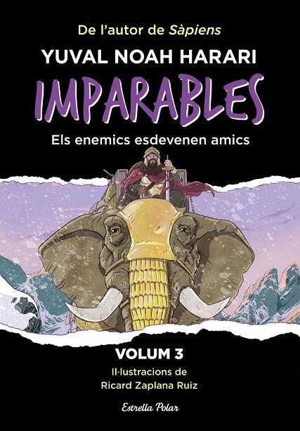 IMPARABLES 3. ENEMICS I AMICS | 9788413899763 | YUVAL NOAH HARARI