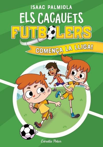 ELS CACAUETS FUTBOLERS 1. COMENÇA LA LLIGA! | 9788418443497 | ISAAC PALMIOLA