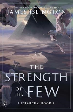 THE STRENGTH OF THE FEW | 9781911231431 | JAMES ISLINGTON