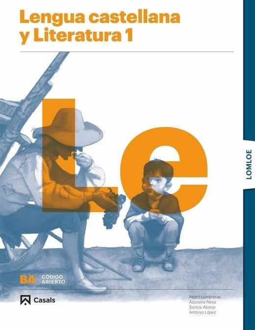 LENGUA CASTELLANA Y LITERATURA 1 BA LOMLOE | 9788421874677