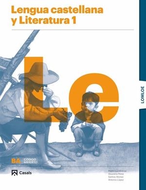LENGUA CASTELLANA Y LITERATURA 1 BA LOMLOE | 9788421874677