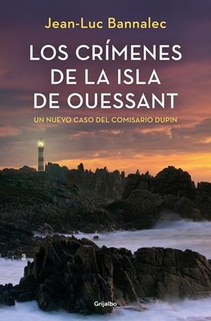 LOS CRÍMENES DE LA ISLA DE OUESSANT (COMISARIO DUPIN 13) | 9788425369469 | BANNALEC, JEAN-LUC