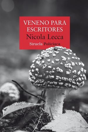 VENENO PARA ESCRITORES | 9788410415676 | LECCA, NICOLA