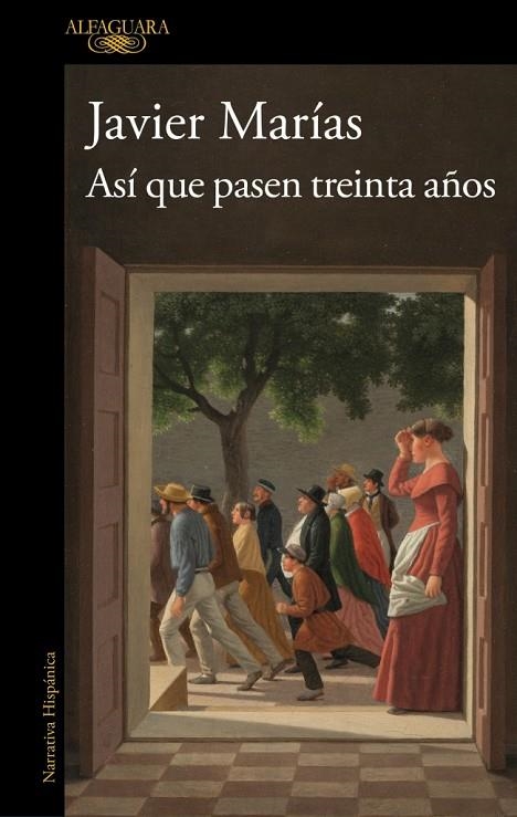 ASÍ QUE PASEN TREINTA AÑOS | 9791387846039 | MARÍAS, JAVIER