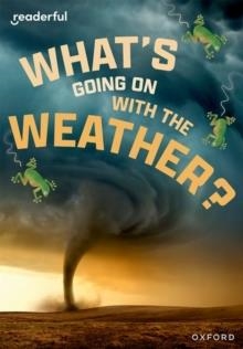 WHAT'S GOING ON WITH THE WEATHER? | 9781382043786 | SHERYL WEBSTER
