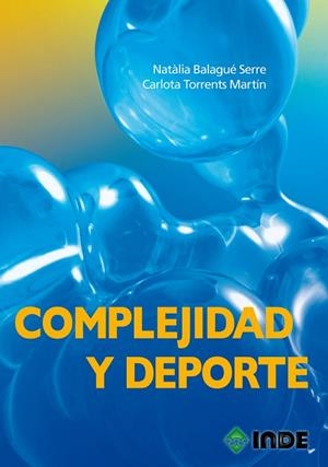 COMPLEJIDAD Y DEPORTE | 9788497292894 | BALAGUÉ SERRE, NATÀLIA/TORRENTS MARTÍN, CARLOTA