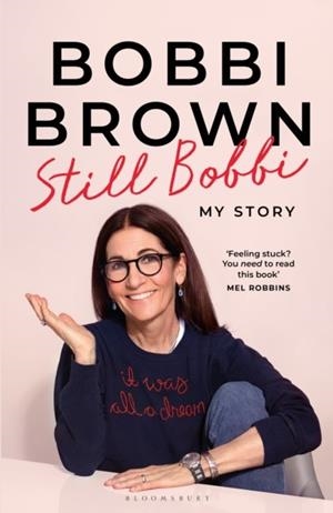 STILL BOBBI | 9781526687715 | BOBBI BROWN