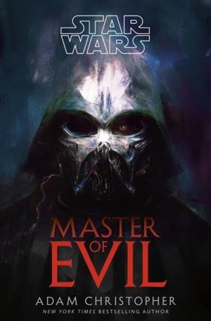 STAR WARS: MASTER OF EVIL | 9781529966718 | ADAM CHRISTOPHER