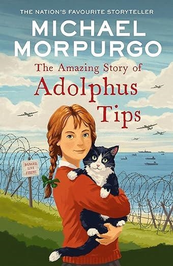 THE AMAZING STORY OF ADOLPHUS TIPS | 9780008638627 | MICHAEL MORPURGO