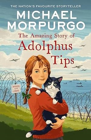THE AMAZING STORY OF ADOLPHUS TIPS | 9780008638627 | MICHAEL MORPURGO