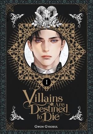 VILLAINS ARE DESTINED TO DIE VOL 1 (NOVEL) | 9798400903557 | GWON GYEOEUL