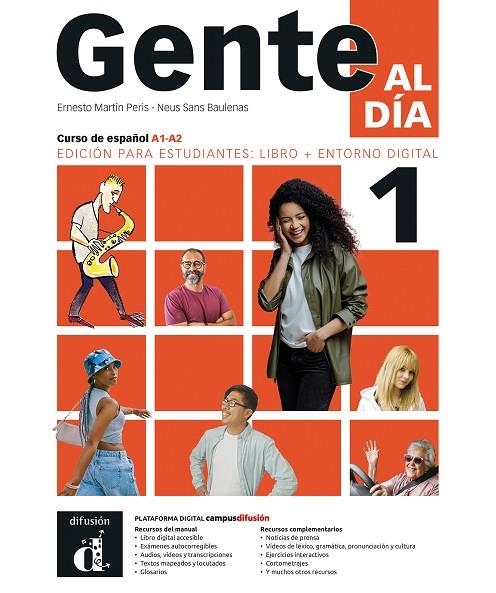GENTE AL DIA 1. ED. ESTUDIANTES: LIBRO+ENTORNO DIGITAL | 9788411575645 | MARTÍN PERIS, ERNESTO/SANS BAULENAS, NEUS