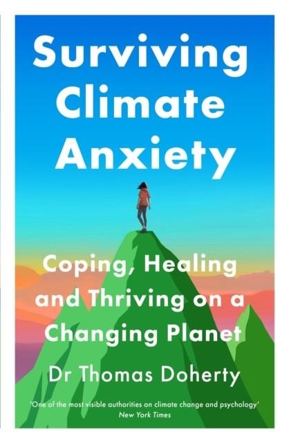 SURVIVING CLIMATE ANXIETY | 9781529437652 | THOMAS DOHERTY