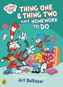 THING ONE AND THING TWO HAVE HOMEWORK TO DO.  DR SEUSS GRAPHIC NOVEL | 9780241742549 | ART BALTAZAR