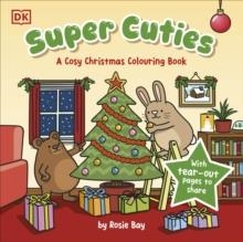A COSY CHRISTMAS COLOURING BOOK | 9780241775820 | ROSIE BAY