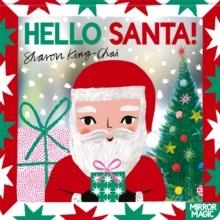 HELLO SANTA! | 9781035038282 | SHARON KING-CHAI