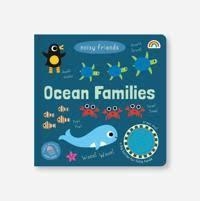 NOISY FRIENDS - OCEAN FAMILIES | 9781784684846 | STEPHEN BARKER