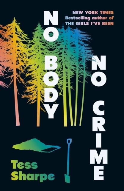 NO BODY, NO CRIME | 9781915368980 | TESS SHARPE