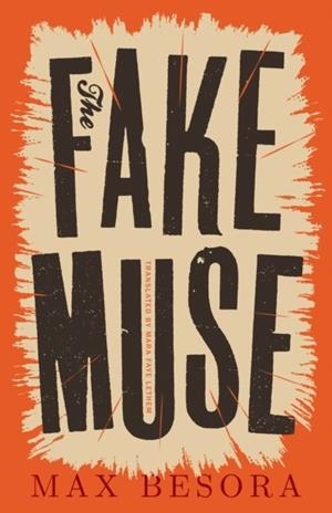 THE FAKE MUSE | 9781960385338 | MAX BESORA